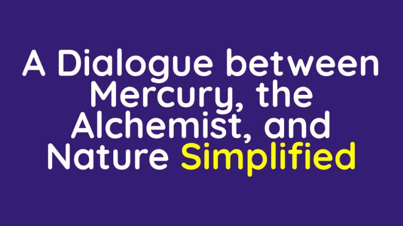 A Dialogue between Mercury, the Alchemist, and Nature