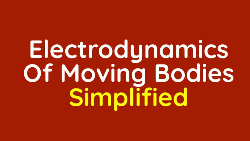 On The Electrodynamics Of Moving Bodies