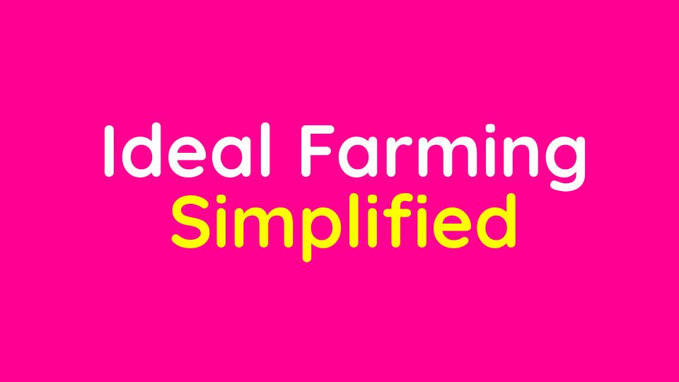 Ideal Farming