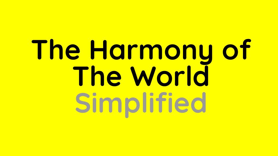 The Harmony of the World