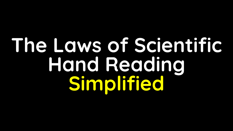 The Laws of Scientific Palm Reading Simplified