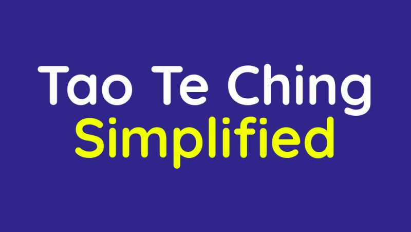 The Tao Te Ching Simplified